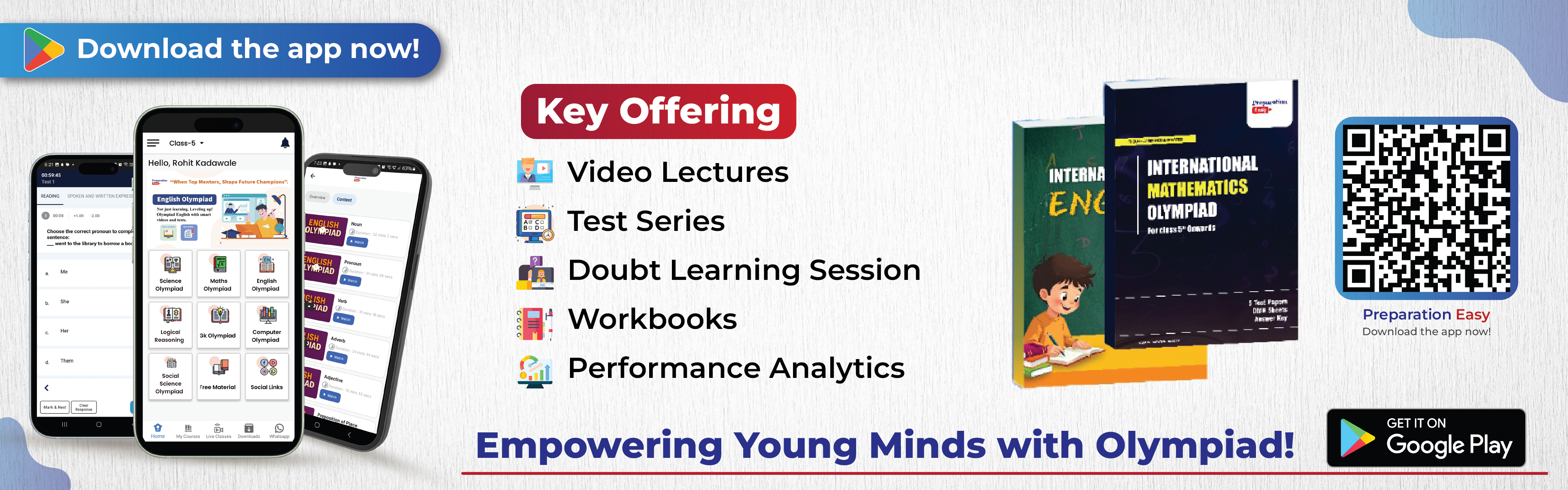 Download the Preparation Easy Olympiad App for video lectures, test series, doubt sessions, workbooks, and performance analytics.